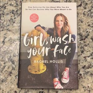 Girl, Wash Your Face by Rachel Hollis